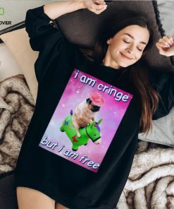 Pug i am cringe but i am free hoodie, sweater, longsleeve, shirt v-neck, t-shirt