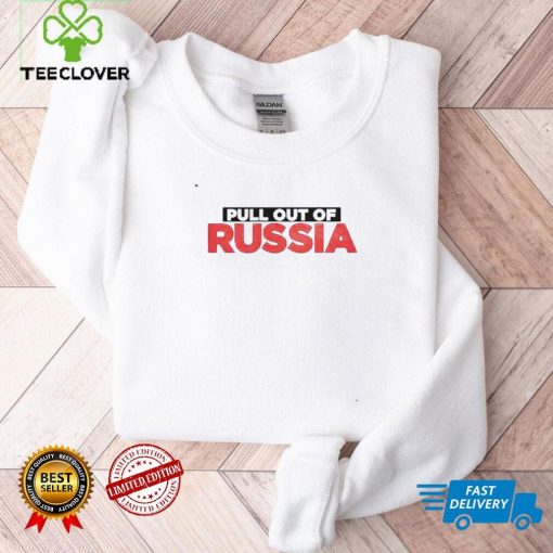 Pull Out Of Russia TShirt