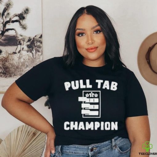 Pull Tab Champion Shirt