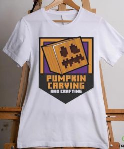 Pumpkin Carving And Crafting shirt