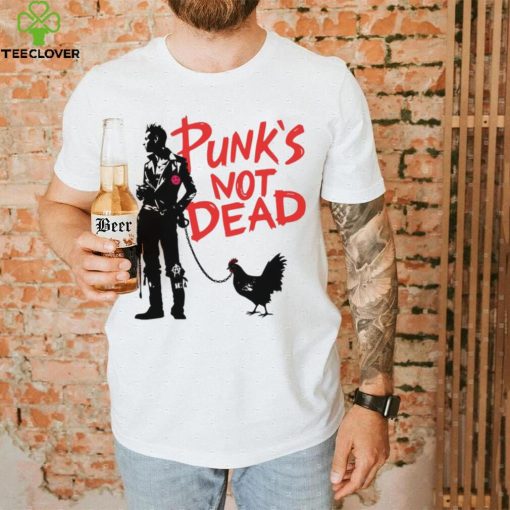 Punk’s not dead chicken art hoodie, sweater, longsleeve, shirt v-neck, t-shirt