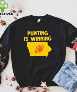 Punting Is Winning Iowa Football Shirt