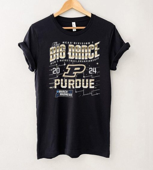 Purdue Boilermakers The Big Dance NCAA Division Men’s Basketball Championship 2024 Shirt