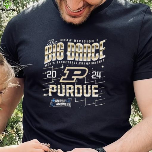 Purdue Boilermakers The Big Dance NCAA Division Men’s Basketball Championship 2024 Shirt