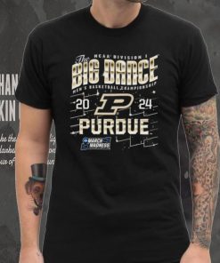 Purdue Boilermakers The Big Dance NCAA Division Men’s Basketball Championship 2024 Shirt