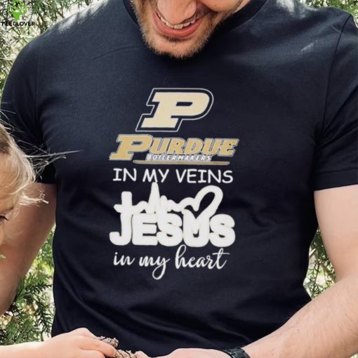 Purdue Boilermakers basketball in my veins Jesus in my heart shirt