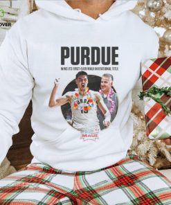 Purdue Men’s Basketball Wins Its First Ever Maui Invitational Title Shirt