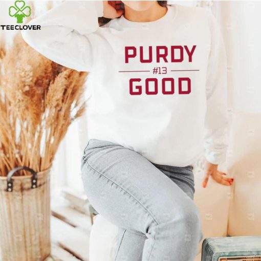 Purdy Good Block Letters Brock Purdy Starting Shirt