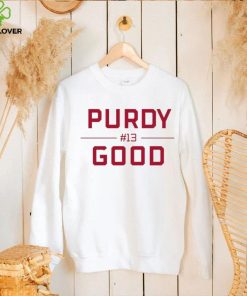 Purdy Good Block Letters Brock Purdy Starting Shirt