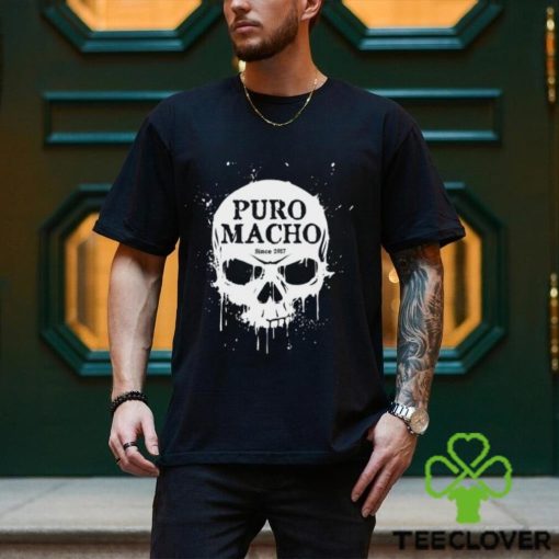 Puro Macho Skull Shirt