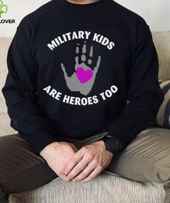 Purple Up For Military Kids T hoodie, sweater, longsleeve, shirt v-neck, t-shirt, Military Kids Are Heroes Too Purple Up Military Child Month T hoodie, sweater, longsleeve, shirt v-neck, t-shirt