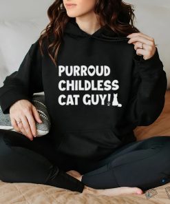 Purroud Childless Cat Guy T Shirt