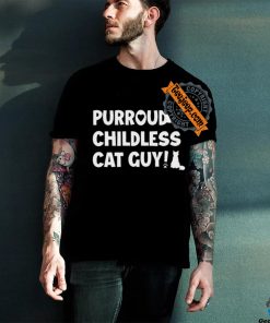 Purroud Childless Cat Guy T Shirt