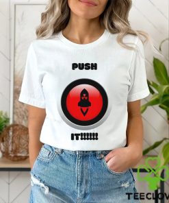 Push it Rocket Nuclear logo shirt