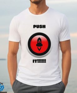 Push it Rocket Nuclear logo shirt