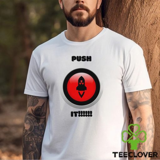 Push it Rocket Nuclear logo shirt