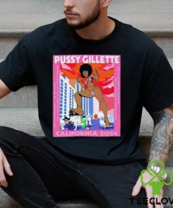 Pussy Gillette California 2024 shirt