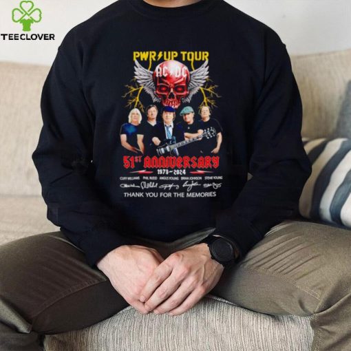 Pwr Up Tour ACDC 51st anniversary 1973 2024 thank you for the memories hoodie, sweater, longsleeve, shirt v-neck, t-shirt