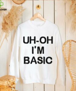 Djo Music Uh Oh I'm Basic Shirt