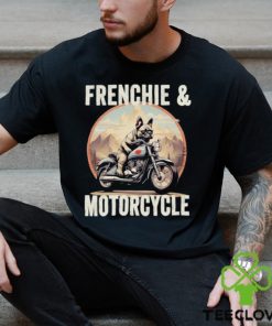 Frenchie And Motorcycle Dog Lovers Funny French Bulldog Dad T shirt