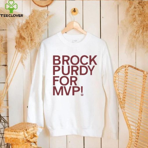 Brock Purdy For Mvp T Shirt