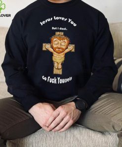 Jesus loves you but I don’t go fuck yourself chibi shirt