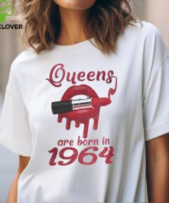 QUEENS ARE BORN IN 1964 shirt