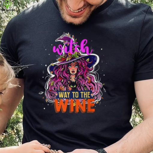 Witch Way To The Wine Halloween Shirt