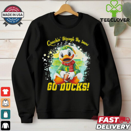 Quackin’ through the snow go NCAA Oregon Ducks Merry Christmas 2024 shirt