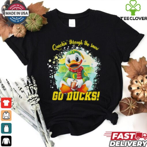 Quackin’ through the snow go NCAA Oregon Ducks Merry Christmas 2024 shirt