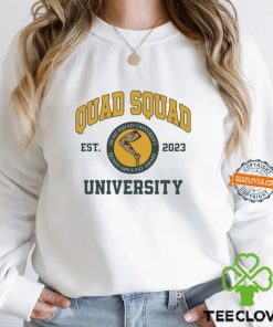 Quad Squad University Shirt