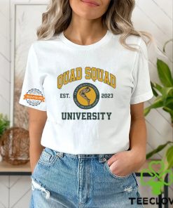 Quad Squad University Shirt