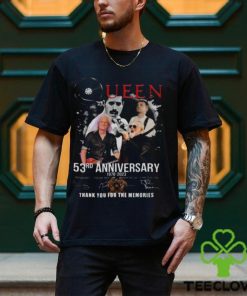 Queen 53rd Anniversary 1970 – 2023 Thank You For The Memories Signatures T Shirt