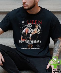 Queen 53rd Anniversary 1970 – 2023 Thank You For The Memories Signatures T Shirt