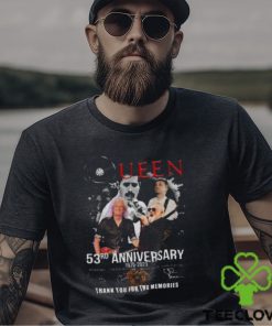 Queen 53rd Anniversary 1970 – 2023 Thank You For The Memories Signatures T Shirt