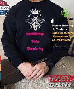 Queen Bee Supports Kamala Harris 2024 Freedom T shirt