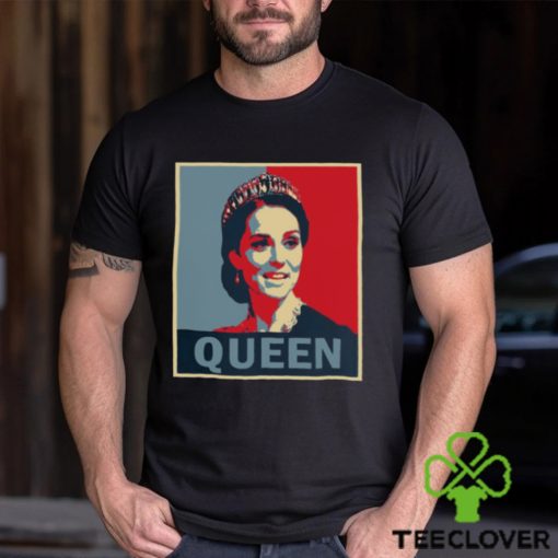 Queen Catherine Catherine Elizabeth Middleton hoodie, sweater, longsleeve, shirt v-neck, t-shirt