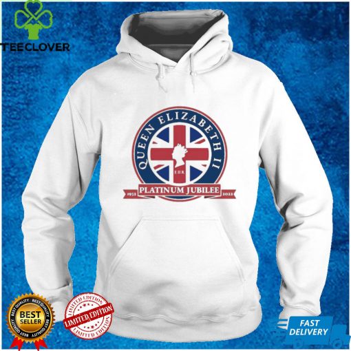 Queen Elizabeth II Platinum Jubilee hoodie, sweater, longsleeve, shirt v-neck, t-shirt tee