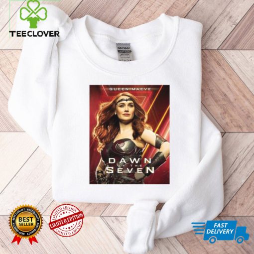 Queen Maeve Dawn Of The Seven Unisex T hoodie, sweater, longsleeve, shirt v-neck, t-shirt