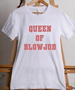 Queen Of Blowjob Tee Shirt