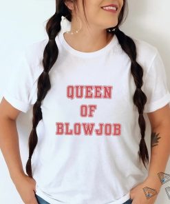 Queen Of Blowjob Tee Shirt