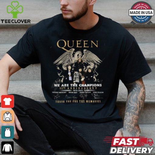 Queen We Are The Champions 55th Anniversary 1970 2025 Thank You For The Memories T Shirt