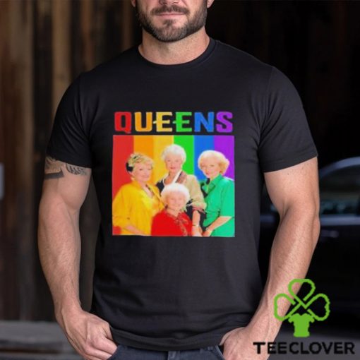 Queens the golden girls rainbow shirt