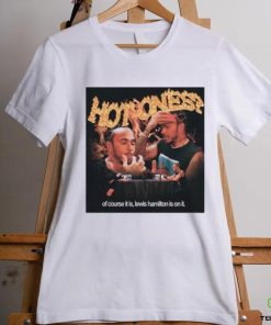 Queerbenched Hot Ones Of Course It Is Lewis Hamilton Is On It Shirt