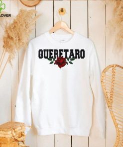 Queretaro Mexico Bleeding Rose Shirt