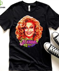 Quite The Scandal Actually Shirt