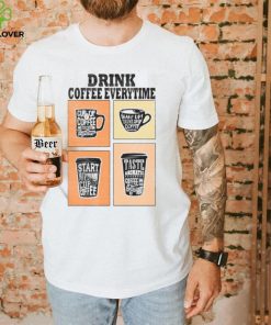 Quotes For Coffee Addict Drink Coffee Everytime I’m Thinking Of hoodie, sweater, longsleeve, shirt v-neck, t-shirt