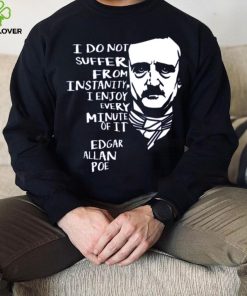 Quotes Horror Macabre Literary Edgar Allan Poe shirt 2 Quotes Horror Macabre Literary Edgar Allan Poe shirt