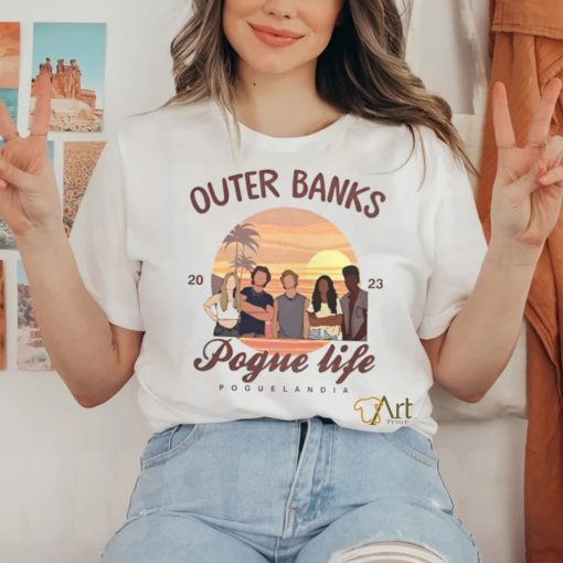 Outer banks pogue life shirt