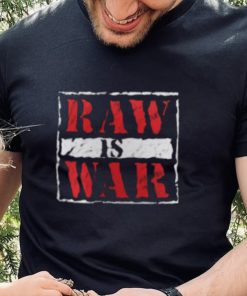 RAW is War Retro Shirt